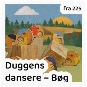 Duggens dansere – Bøg